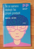 De ce oamenii destepti fac greseli prostesti de Madeleine L. Van Hecke