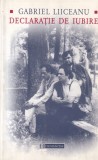 Gabriel Liiceanu - Declaratie de iubire