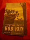 Walter Scott - Rob Roy 1957 Ed. Tineretului , Colectia Cutezatorii ,528 pag