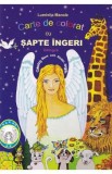 Carte de colorat cu sapte ingeri - Luminita Manole