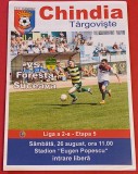 Program meci fotbal &quot;CHINDIA&quot; TARGOVISTE - &quot;FORESTA&quot; SUCEAVA (26.08.)