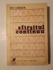 Ion Caraion - Bacovia: Sf&icirc;rșitul continuu (Sf&acirc;rșitul...) (puțin uzată, vezi descriere!)