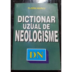 Dictionar uzual de neologisme - Florin Marcu