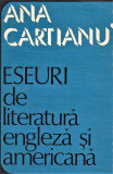 Eseuri de literatura engleza si americana Ana Cartianu 1973