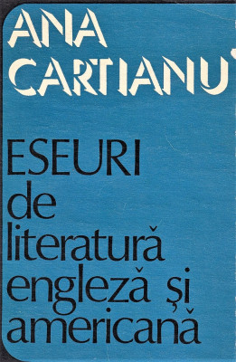 Eseuri de literatura engleza si americana Ana Cartianu 1973 foto