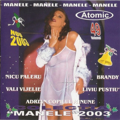 CD Colecția &amp;quot;Manele&amp;quot; 2013 Volumul 49 foto