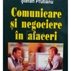 Stefan Prutianu - Comunicare si negociere in afaceri (editia 1998)