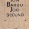 Ion Barbu - Joc secund