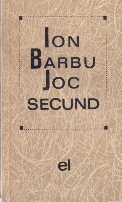 Ion Barbu - Joc secund