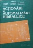 ACTIONARI SI AUTOMATIZARI HIDRAULICE - A. OPREAN