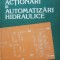 ACTIONARI SI AUTOMATIZARI HIDRAULICE - A. OPREAN
