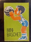 Mini-baschet- Teodora Predescu, Stelian Gheorghiu