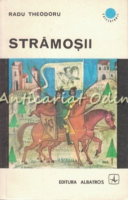 Stramosii - Radu Theodoru foto
