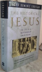 John Dominic Crossan - The historical Jesus - The life of a ...