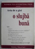 Arta de a gasi o slujba buna - Helen Neuman - Carte dezvoltare personala, cariera