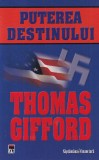 Thomas Gifford - Puterea destinului (2008)