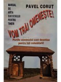 Pavel Corut - Vom trai omeneste (Editia: 2003)