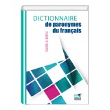 Dictionnaire de paronymes du fran&ccedil;ais - Daniela Mirea