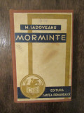 Morminte. Lacrimile ieromonahului Veniamin - M. Sadoveanu (1939)