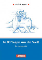 einfach lesen! - Leseforderung: Fur Lesefortgeschrittene / Niveau 2 - In 80 Tagen um die Welt foto