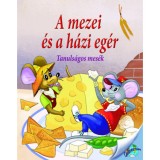 A mezei &eacute;s a h&aacute;zi eg&eacute;r - Tanuls&aacute;gos mes&eacute;k - Nagy &Eacute;va