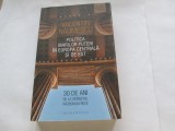 POLITICA MARILOR PUTERI IN EUROPA CENTRALA SI DE EST - VALENTIN NAUMESCU