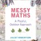 Messy Maths: A Playful, Outdoor Approach
