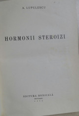 A. LUPULESCU - HORMONII STEROIZI {1958} foto