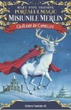Portalul magic. Misiunile Merlin: Craciun in Camelot - Mary Pope Osborne