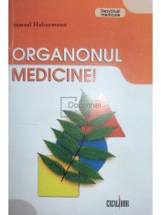 Samuel Hahnemann - Organonul medicinei (Editia: 2008) foto