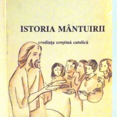 ISTORIA MANTUIRII, CREDINTA CRESTINA CATOLICA de PR. CLAUDIU MANEA , 1993