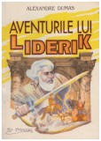 Alexandre Dumas - Aventurile lui Liderik - 128960