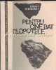 Pentru Cine Bat Clopotele - Ernest Hemingway, Editura Pentru Literatura Universala, 1965, Bucuresti, 602 Pagini, Coperta Cartonata