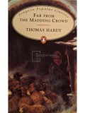 Thomas Hardy - Far from the madding crowd (Editia: 1994)