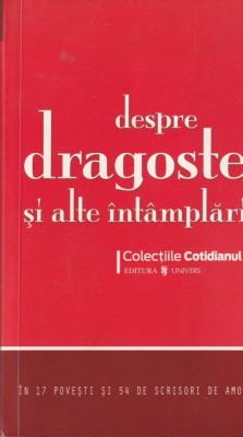 Despre dragoste si alte intamplari foto