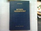 BETONUL PRECOMPRIMAT - V. NICOLAU