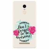 Husa silicon pentru Xiaomi Remdi Note 3, Dont Forget