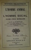 L&#039;homme animal et l&#039;homme social d&#039;apres l&#039;ecole materialiste/ par C. de Kirwan