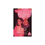 The Seduction of Pretty Lies