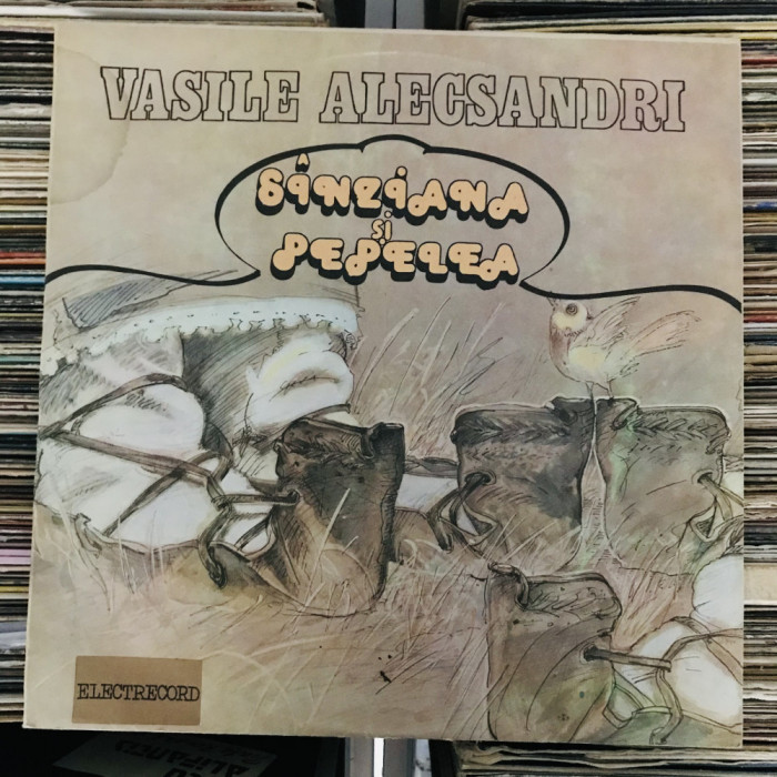 Disc Vinil S&Icirc;NZIANA ȘI PEPELEA &ndash; Vasile Alecsandri, povești , teatru radiofonic