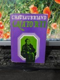 Chateaubriand, Călătorii, editura Sort Turism, București 1978, 167