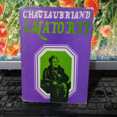 Chateaubriand, Călătorii, editura Sort Turism, București 1978, 167