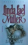 Linda Lael Miller - Ingerul decazut, miron