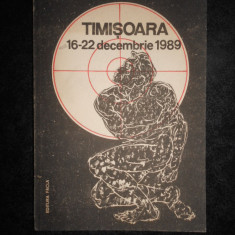Timisoara 16-22 decembrie 1989