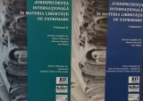 Monica Macovei, Dan Mihai - Jurisprudenta internationala in materia libertatii de exprimare, 2 vol. (Editia: 2006)