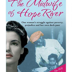 The Midwife of Hope River - Paperback brosat - Patricia Hampl - Corvus