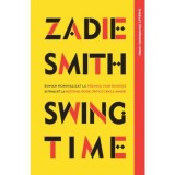 Swing time | Zadie Smith