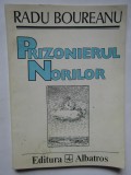 Radu Boureanu &ndash; Prizonierul norilor