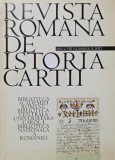 Revista Romana Istoria Cartii, Anul VIII, Nr. 8/2011. Publicatie de colectie