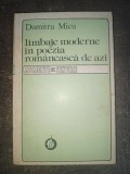 Limbaje moderne in poezia romaneasca de azi- Dumitru Micu